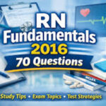 RN Fundamentals 2016 70 Questions